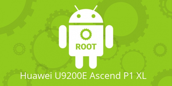 Рут для Huawei U9200E Ascend P1 XL