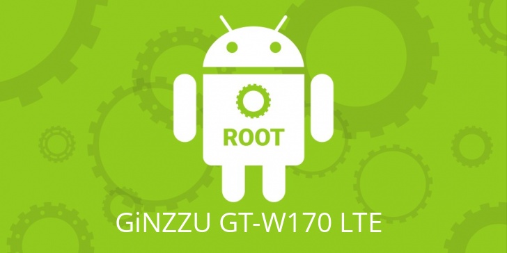 Рут для GiNZZU GT-W170 LTE