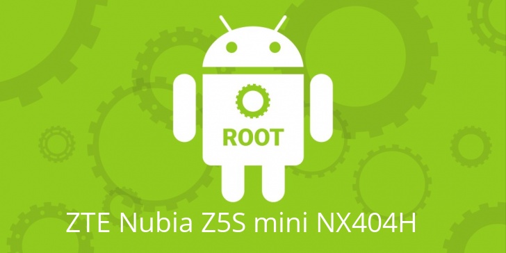 Рут для ZTE Nubia Z5S mini NX404H