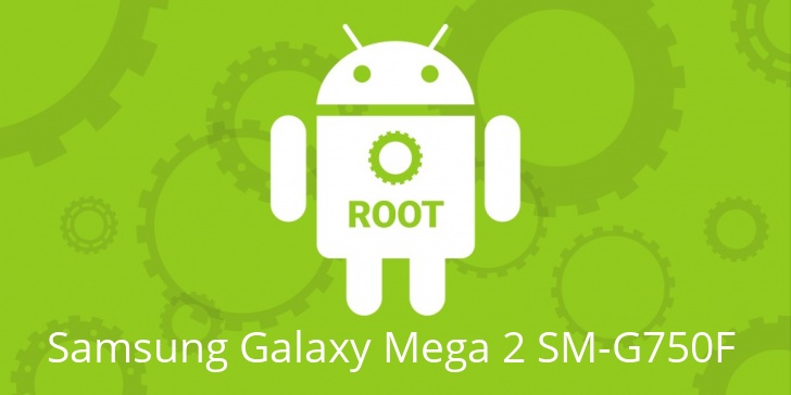 Рут для Samsung Galaxy Mega 2 SM-G750F 