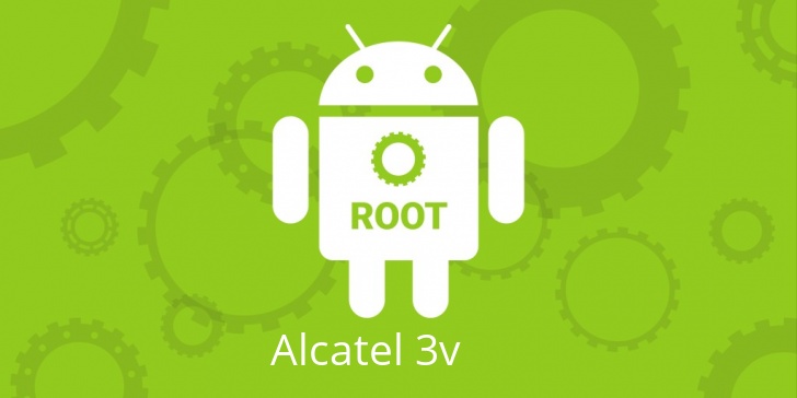Рут для Alcatel 3v