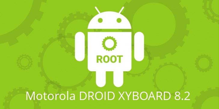 Рут для Motorola DROID XYBOARD 8.2