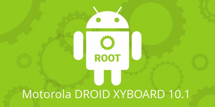 Рут для Motorola DROID XYBOARD 10.1
