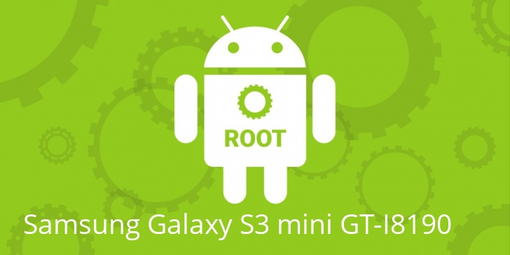 Рут для Samsung Galaxy S3 mini GT-I8190 