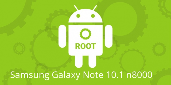 Рут для Samsung Galaxy Note 10.1 n8000