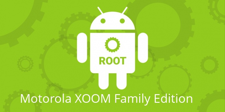 Рут для Motorola XOOM Family Edition