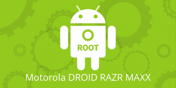Рут для Motorola DROID RAZR MAXX