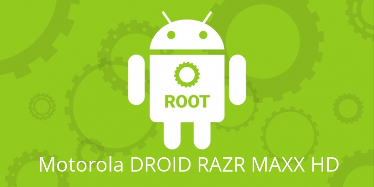 Рут для Motorola DROID RAZR MAXX HD