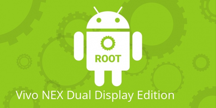 Рут для Vivo NEX Dual Display Edition