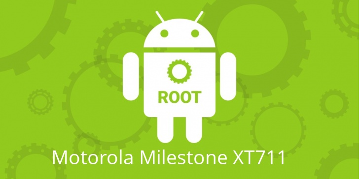 Рут для Motorola Milestone XT711