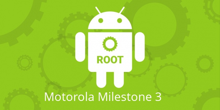 Рут для Motorola Milestone 3