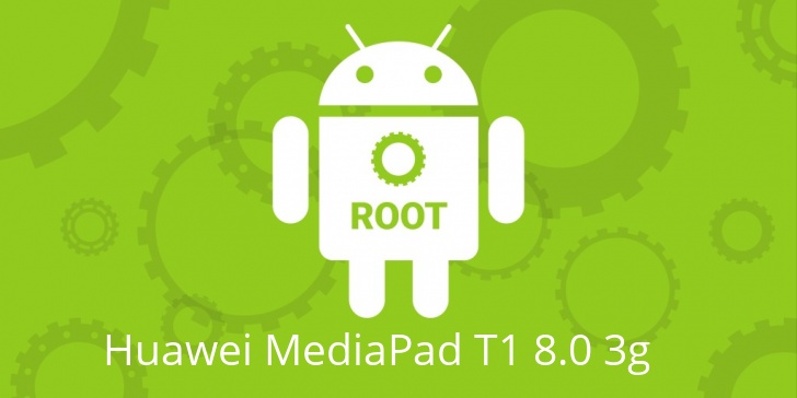 Рут для Huawei MediaPad T1 8.0 3g
