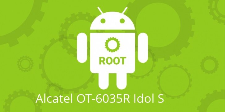 Рут для Alcatel OT-6035R Idol S