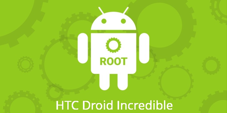 Рут для HTC Droid Incredible