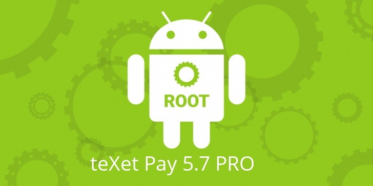 Рут для teXet Pay 5.7 PRO