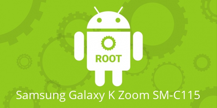 Рут для Samsung Galaxy K Zoom SM-C115 