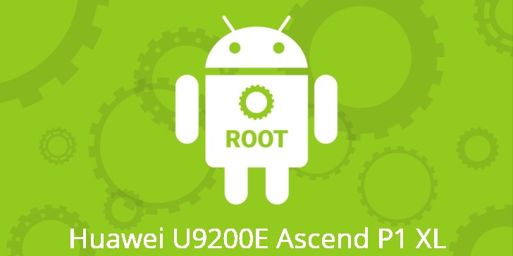 Рут на Huawei U9200E Ascend P1 XL Рут для Huawei U9200E Ascend P1 XL
