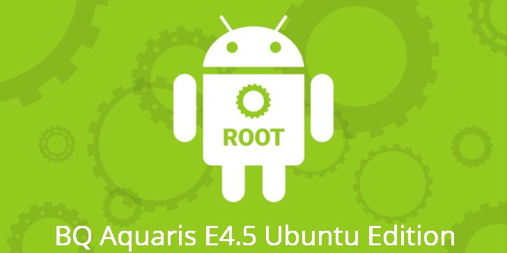Рут для BQ Aquaris E4.5 Ubuntu Edition