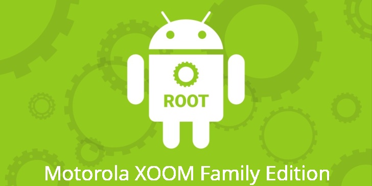 Рут для Motorola XOOM Family Edition