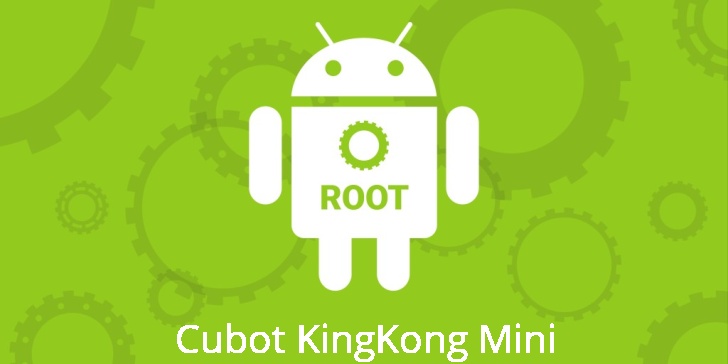 Рут для Cubot KingKong Mini