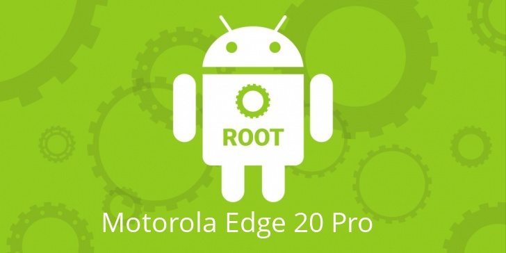 Рут для Motorola Edge 20 Pro