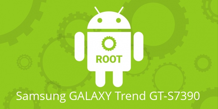 Рут для Samsung GALAXY Trend GT-S7390 