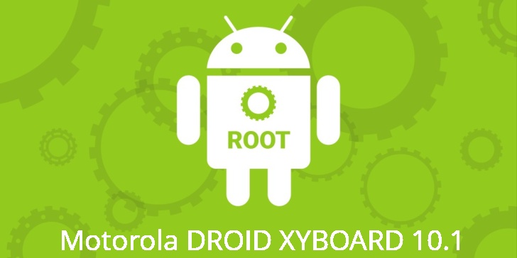 Рут для Motorola DROID XYBOARD 10.1