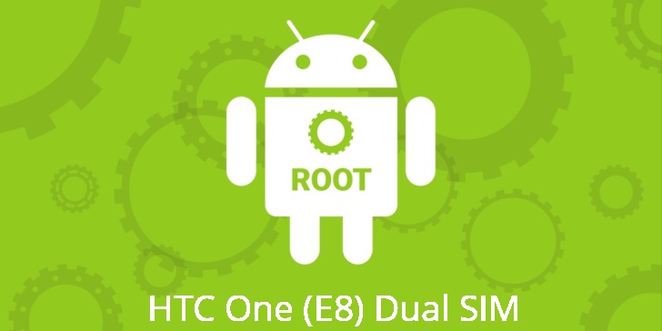 Рут для HTC One (E8) Dual SIM