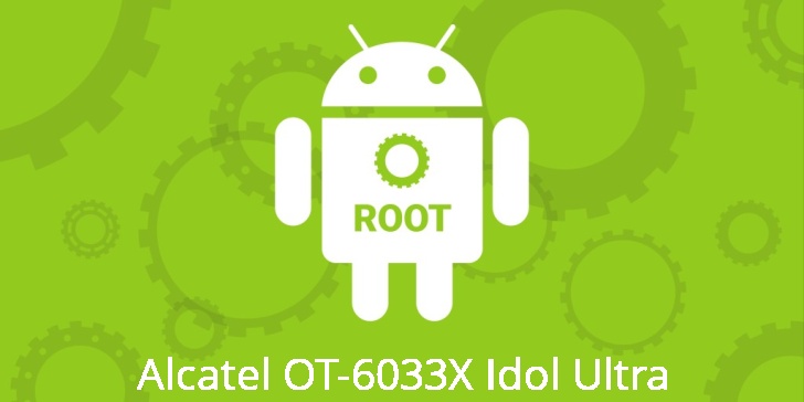 Рут для Alcatel OT-6033X Idol Ultra