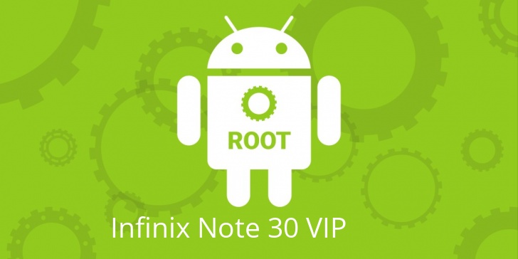 Рут для Infinix Note 30 VIP