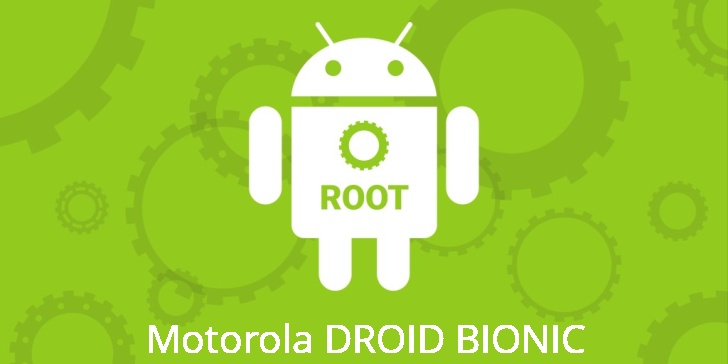Рут для Motorola DROID BIONIC