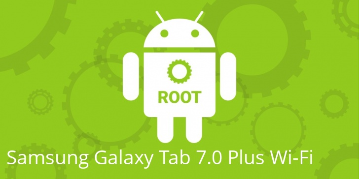 Рут для Samsung Galaxy Tab 7.0 Plus Wi-Fi