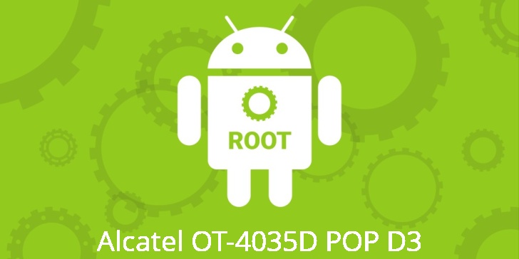 Рут для Alcatel OT-4035D POP D3