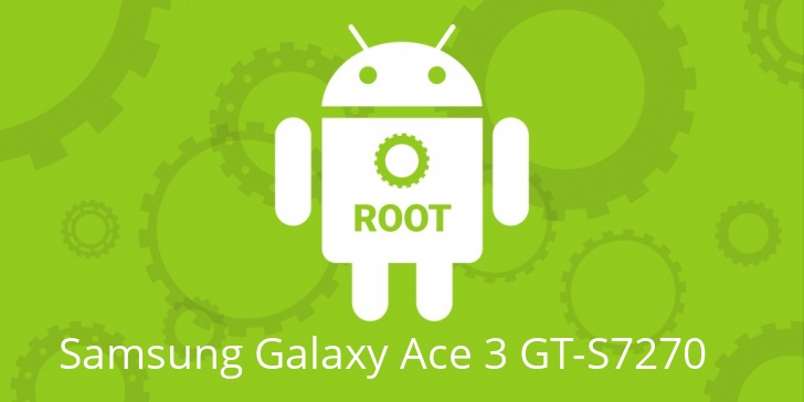 Рут для Samsung Galaxy Ace 3 GT-S7270 